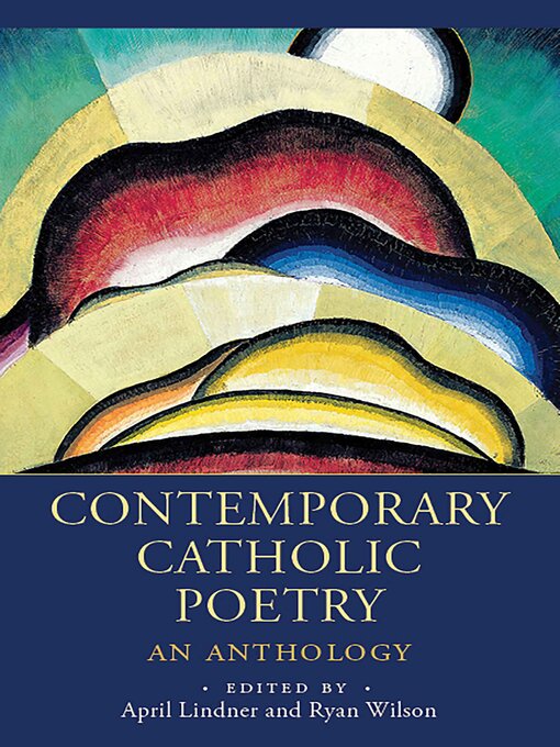 Title details for Contemporary Catholic Poetry by April Lindner - Available